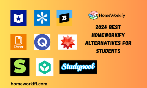 2024 Best Homeworkify Alternatives for Students